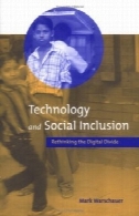فناوری و شمول اجتماعی: بازاندیشی شکاف دیجیتالیTechnology and Social Inclusion: Rethinking the Digital Divide