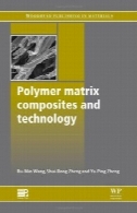 ماتریس پلیمری مرکب و فناوریPolymer Matrix Composites and Technology
