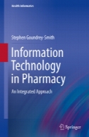 فن آوری اطلاعات در داروخانه: یک رویکرد یکپارچهInformation technology in pharmacy: An integrated approach