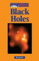 سیاه چاله ها (روشن و شفاف کتابخانه علوم و فناوری)Black Holes (Lucent Library of Science and Technology)