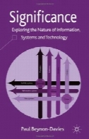 اهمیت: بررسی ماهیت اطلاعات، سیستم ها و فناوریSignificance: Exploring the Nature of Information, Systems and Technology
