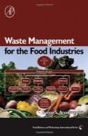 مدیریت مواد زائد برای صنایع غذایی (علوم و صنایع غذایی) (علوم و صنایع غذایی)Waste Management for the Food Industries (Food Science and Technology) (Food Science and Technology)