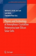 فیزیک و فناوری آمورف کریستالی HETEROSTRUCTURE سیلیکون سلول های خورشیدیPhysics and Technology of Amorphous-Crystalline Heterostructure Silicon Solar Cells