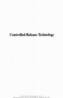 کنترل انتشار فناوری. نرم افزار داروییControlled-Release Technology. Pharmaceutical Applications