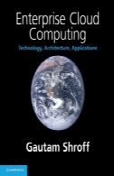 شرکت ابر رایانه: فناوری ، معماری، نرم افزارEnterprise Cloud Computing: Technology, Architecture, Applications