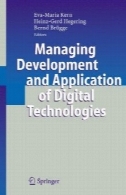 مدیریت توسعه و کاربرد فن آوری های دیجیتال : بینش پژوهش در مرکز مونیخ برای فن آوری دیجیتال از u0026 amp؛ مدیریت ( CDTM )Managing Development and Application of Digital Technologies: Research Insights in the Munich Center for Digital Technology & Management (CDTM)