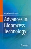 پیشرفت در تکنولوژی زیستیAdvances in Bioprocess Technology