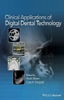 کاربرد های بالینی فن آوری دندان دیجیتالClinical Applications of Digital Dental Technology