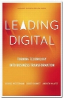 پیشرو دیجیتال: فن آوری عطف به تحول کسب و کارLeading Digital: Turning Technology into Business Transformation