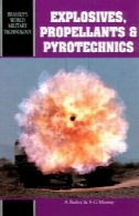 مواد منفجره، سوخت و (تکنولوژی نظامی جهانی Brassey است) آتش بازیExplosives, Propellants and Pyrotechnics (Brassey's World Military Technology)