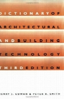 فرهنگ لغت تکنولوژی در معماری و ساختمان ( فرهنگ لغت)Dictionary of Architectural and Building Technology (Dictionary)