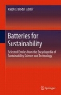 باتری برای توسعه پایدار: مطالب انتخاب شده از دایره المعارف علم و صنعت و توسعه پایدارBatteries for Sustainability: Selected Entries from the Encyclopedia of Sustainability Science and Technology