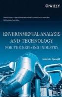 تجزیه و تحلیل و تکنولوژی محیط زیست برای صنعت پالایش ، جلد 168Environmental Analysis and Technology for the Refining Industry, Volume 168