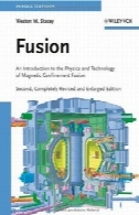 فیوژن: مقدمه ای بر فیزیک و فناوری مغناطیسی همجوشی محصورشدگیFusion: An Introduction to the Physics and Technology of Magnetic Confinement Fusion
