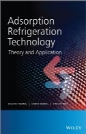 جذب تبرید فن آوری: نظریه و کاربردAdsorption Refrigeration Technology: Theory and Application