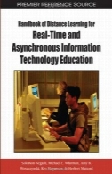 کتاب آموزش از راه دور برای زمان واقعی و اطلاعات آسنکرون آموزش فناوریHandbook of Distance Learning for Real-Time and Asynchronous Information Technology Education