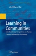 یادگیری در انجمنها: دیدگاه های میان رشته ای در محور بشر فناوری اطلاعاتLearning in Communities: Interdisciplinary Perspectives on Human Centered Information Technology