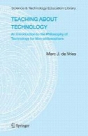 آموزش در مورد فناوری: مقدمه ای بر فلسفه تکنولوژی برای غیر فیلسوفانTeaching about Technology: An Introduction to the Philosophy of Technology for Non-philosophers