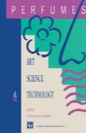 عطریات، بهداشت : هنر، علم و فناوریPerfumes: Art, Science and Technology