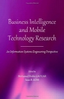 اطلاعات کسب و کار و تحقیقات فناوری همراه: اطلاعاتی سیستم های مهندسی چشم اندازBusiness Intelligence and Mobile Technology Research: An Information Systems Engineering Perspective