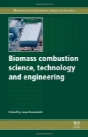 زیست توده احتراق علم، فناوری و مهندسیBiomass Combustion Science, Technology and Engineering