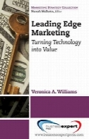 پیشرو لبه بازاریابی: فن آوری عطف به ارزشLeading edge marketing : turning technology into value