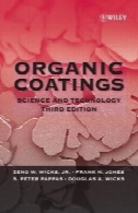 پوشش های آلی: علم و صنعت، ویرایش سومOrganic Coatings: Science and Technology, Third Edition
