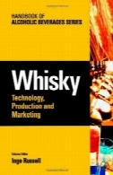 ویسکی: فناوری، تولید و بازاریابیWhisky: Technology, Production and Marketing