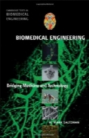 مهندسی پزشکی: پر پزشکی و فن آوری (کمبریج متون مهندسی پزشکی)Biomedical Engineering: Bridging Medicine and Technology (Cambridge Texts in Biomedical Engineering)