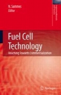 فناوری پیل سوختی: رسیدن به سمت تجاری سازیFuel Cell Technology: Reaching Towards Commercialization