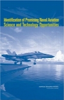 شناسایی فرصت های امیدوار نیروی دریایی حمل و نقل هوایی علم و صنعتIdentification of Promising Naval Aviation Science and Technology Opportunities