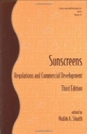کرمهای ضد آفتاب: آیین نامه ها و توسعه تجاری، چاپ سوم (علم و لوازم آرایشی و سری تکنولوژی)Sunscreens: Regulations and Commercial Development, Third Edition (Cosmetic Science and Technology Series)