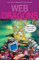 اژدها وب: در داخل اسطوره تکنولوژی موتور جستجوWeb Dragons: Inside the Myths of Search Engine Technology