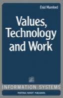 ارزش ها، فن آوری وValues, Technology and Work