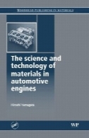 علم و فن آوری مواد در موتور مخصوص خودروهایThe Science and Technology of Materials in Automotive Engines