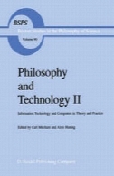 فلسفه و فناوری II: فناوری اطلاعات و کامپیوتر در تئوری و عملPhilosophy and Technology II: Information Technology and Computers in Theory and Practice
