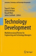توسعه فناوری: چند بعدی نظر فنی و مهندسی مدیرانTechnology Development: Multidimensional Review for Engineering and Technology Managers