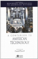 یک همدم به فناوری آمریکا (صحابه بلکول به تاریخ آمریکا)A Companion to American Technology (Blackwell Companions to American History)