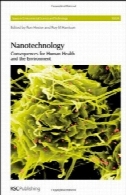 فناوری نانو : پیامدها برای سلامت انسان از u0026 amp؛ محیط زیست ( مسائل در علوم و تکنولوژی محیط زیست )Nanotechnology: Consequences for Human Health & the Environment (Issues in Environmental Science and Technology)