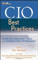 CIO بهترین روش ها: فعال کردن ارزش استراتژیک با فناوری اطلاعاتCIO Best Practices: Enabling Strategic Value with Information Technology