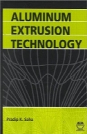 تکنولوژی اکستروژن آلومینیومAluminum extrusion technology