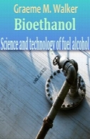اتانول: علم و فن آوری از الکل سوختBioethanol: science and technology of fuel alcohol