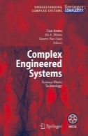 سیستم پیچیده مهندسی: علم در دیدار تکنولوژیComplex Engineered Systems: Science Meets Technology