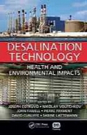 فن آوری نمک زدایی: اثرات بهداشتی و زیست محیطیDesalination technology : health and environmental impacts
