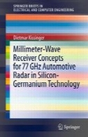موج میلیمتری گیرنده مفاهیم برای 77 گیگاهرتز رادار خودرو در سیلیکون-ژرمانیوم فناوریMillimeter-Wave Receiver Concepts for 77 GHz Automotive Radar in Silicon-Germanium Technology