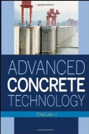 فن آوری پیشرفته بتنAdvanced Concrete Technology