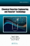 واکنش شیمیایی فنی و مهندسی راکتورChemical Reaction Engineering and Reactor Technology