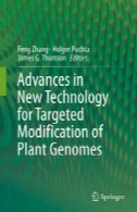 پیشرفت در تکنولوژی جدید برای اصلاح هدفمند گیاهی ژنومAdvances in New Technology for Targeted Modification of Plant Genomes