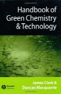 هندبوک شیمی و فن آوری سبزHandbook Of Green Chemistry And Technology