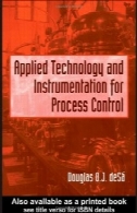 کاربردی و ابزار دقیق برای کنترل فرآیندApplied Technology and Instrumentation for Process Control